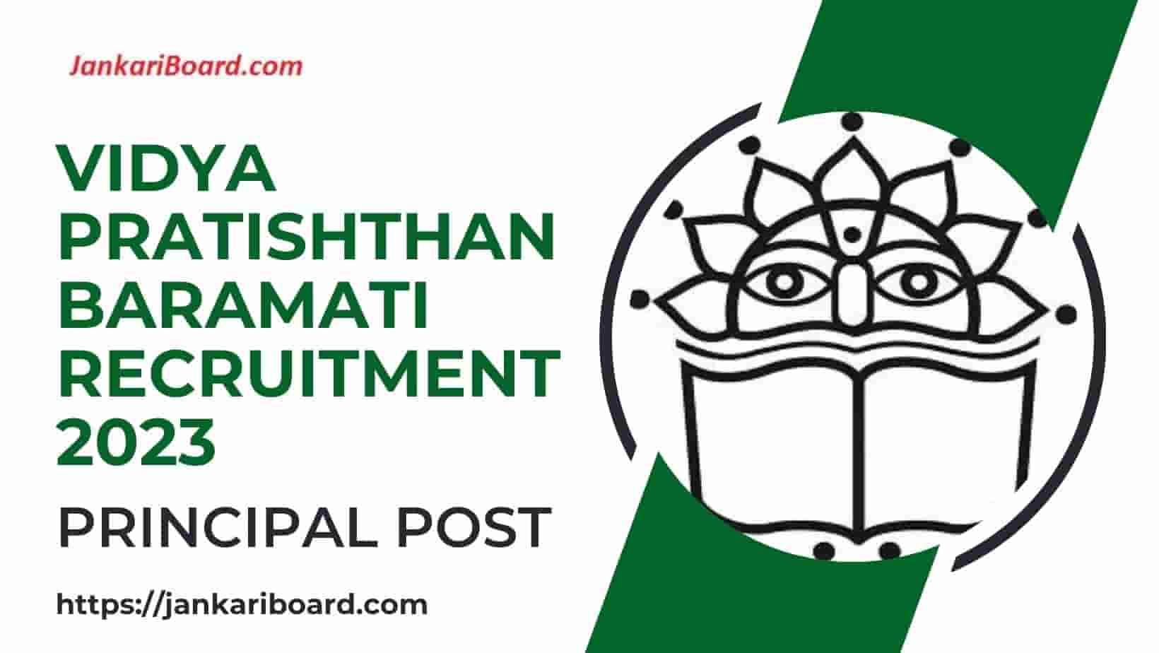Vidya Pratishthan Baramati Recruitment 2023