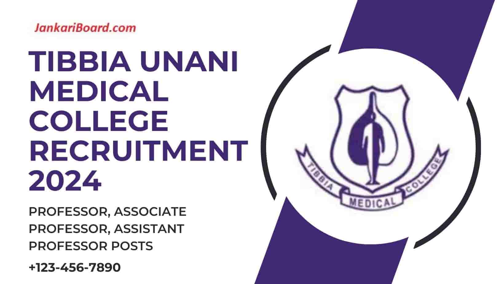 Tibbia Unani Medical College Recruitment 2024