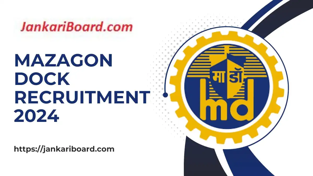 Mazagon Dock Recruitment 2024